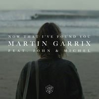 Martin Garrix ft Jhon and Michel - Now that I' ve Found You chat bot