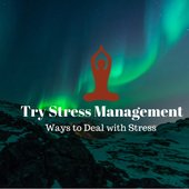 Try Stress Management - Ways to Deal With Stress chat bot