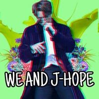 ∆ We and J-Hope ∆ chat bot